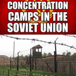 Jewish-Run Concentration Camps in the Soviet Union