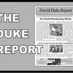 David Duke Report